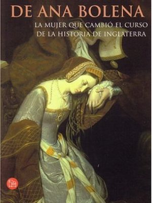 Diario secreto de ana bolena (the secret diary of anne boleyn) (spanish edition)
