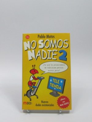 No somos nadie 2