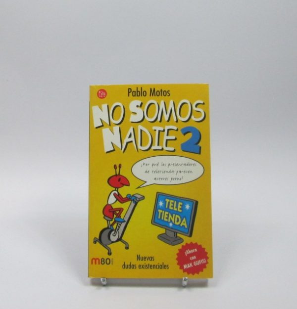 No somos nadie 2