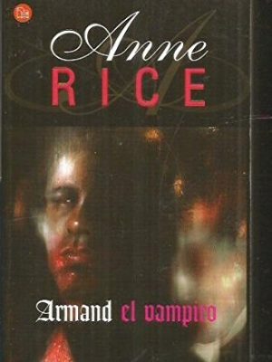 Armand el vampiro / vampire armand (spanish edition)
