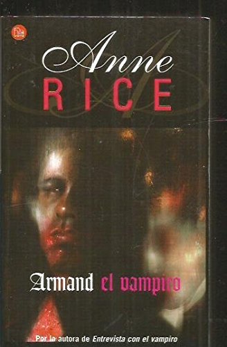 Armand el vampiro / vampire armand (spanish edition)