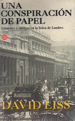 9788466307024_una-conspiracion-de-papel-pdl-david-liss-spanish-edition_front-2.jpg Una conspiracion de papel pdl david liss (spanish edition)
