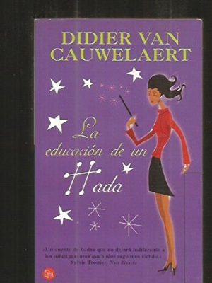 9788466308588_educacion-de-un-hada-la_front-2.jpg Educacion de un hada, la