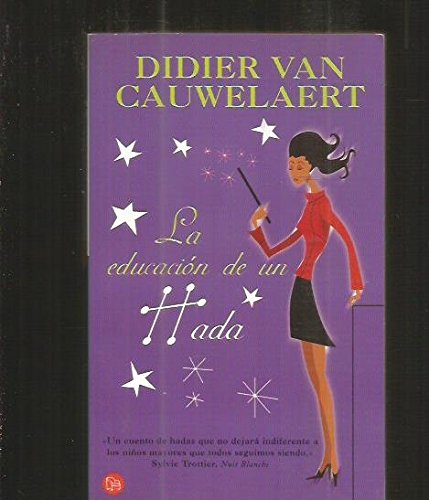 Educacion de un hada, la