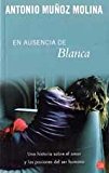 En ausencia de blanca pdl (spanish edition)