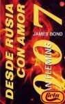 9788466309318_desde-rusia-con-amor-james-bond-007-_front-1.jpg Desde rusia con amor ( " james bond 007 " )