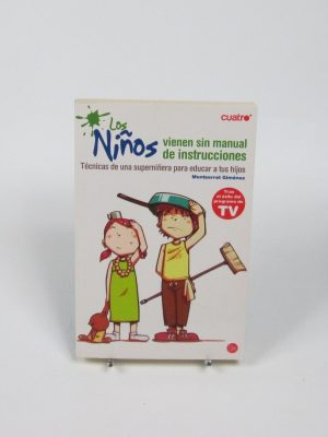 Los niños vienen sin manual de instrucciones