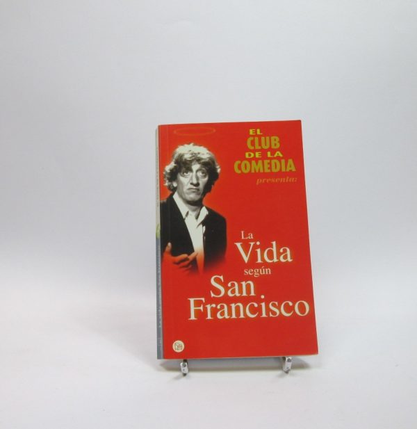 El club de la comedia presenta la vida según san francisco
