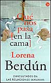 ¿que nos pasa (en la cama)? pdl lorena berdun (spanish edition)