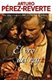 El oro del rey (spanish edition)