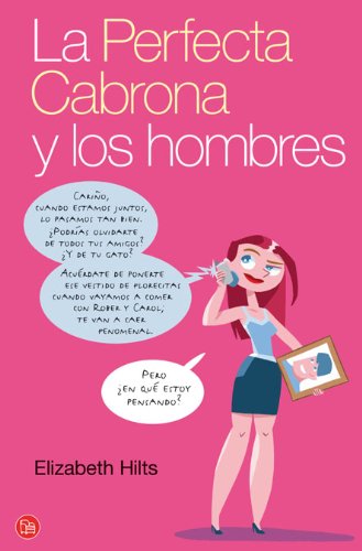 9788466314541_la-perfecta-cabrona-y-los-hombres-fg-spanish-edition_front-1.jpg La perfecta cabrona y los hombres fg (spanish edition)