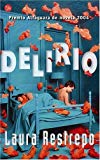 Delirio/delirium (spanish edition)