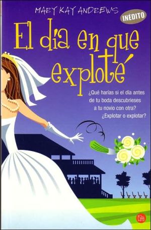 9788466315333_el-dia-en-que-explote-fg-formato-grande-spanish-edition_front-1.jpg El dia en que explote (fg) (formato grande) (spanish edition)