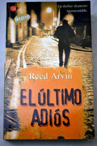 Version 1.0.0 El ultimo adios - pdl (reed arvin) (spanish edition)