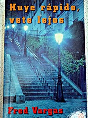 Huye rápido, vete lejos