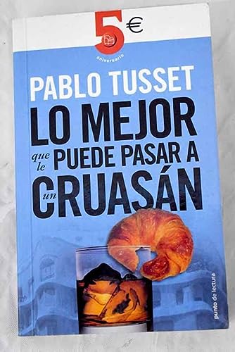 9788466317016_lo-mejor-que-le-puede-pasar-a-un-cruasan_front-1.jpg Lo mejor que le puede pasar a un cruasan
