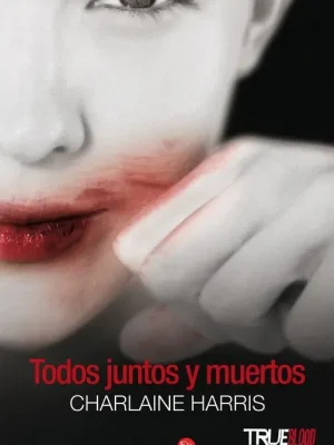 9788466317450_todos-juntos-y-muertos-bolsillo_front-1.webp Todos juntos y muertos (bolsillo)