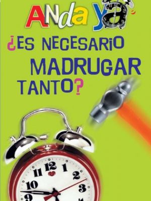¿es necesario madrugar tanto? pdl mini (anda ya) (spanish edition)