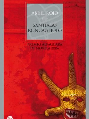 Abril rojo td 07 (spanish edition)