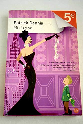Mi tía y yo [paperback] [jan 01, 2007] dennis, patrick