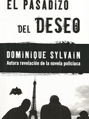 El pasadizo del deseo