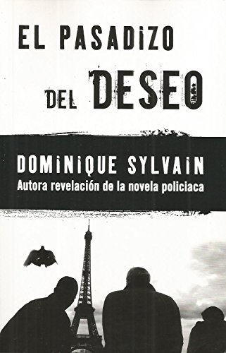 El pasadizo del deseo