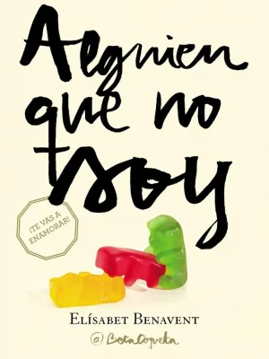 Alguien que no soy (mi elección 1)