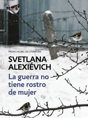 La guerra no tiene rostro de mujer