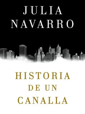 Historia de un canalla