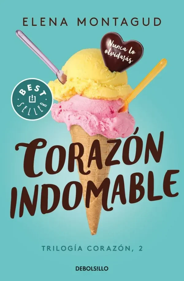 Corazón indomable (trilogía corazón 2)