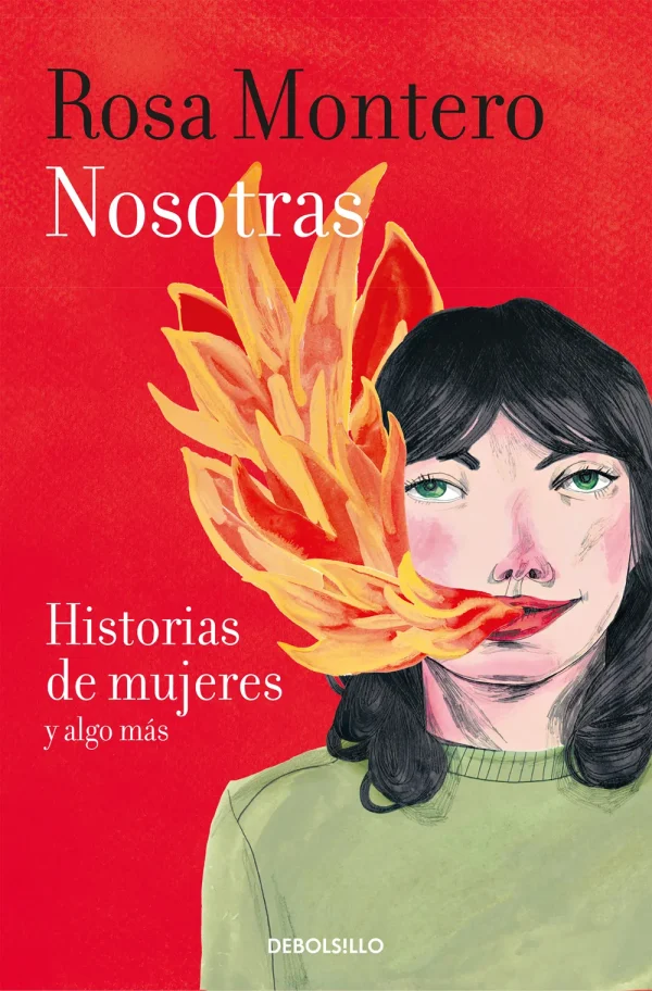 Nosotras. historias de mujeres y algo más