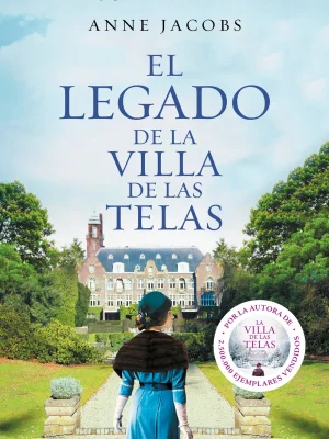 El legado de la villa de las telas (la villa de las telas 3)