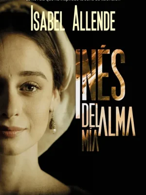 Inés del alma mía