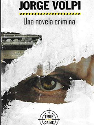Una novela criminal