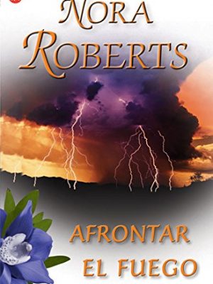 Afrontar el fuego fg (formato grande) (spanish edition)
