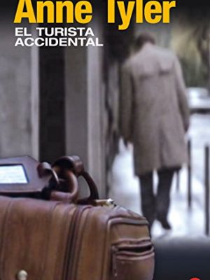 El turista accidental (spanish edition)