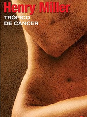 Tropico de cancer fg (spanish edition)
