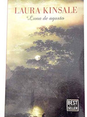 9788466382922_luna-de-agosto_front-1.jpg Luna de agosto