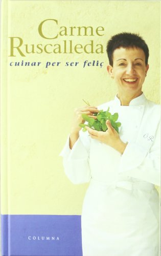 9788466401715_cuinar-per-ser-felic-colleccio-cuina-catalan-edition_front-1.jpg Cuinar per ser feliç (col.leccio cuina) (catalan edition)