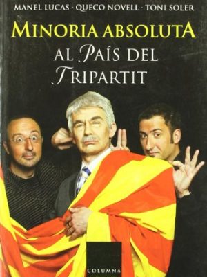 Minoria absoluta al país del tripartit