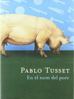 En el nom del porc (clàssica) (catalan edition)