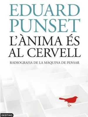 9788466408073_lanima-es-al-cervell-lancora-catalan-edition_front-3.jpg L'ànima és al cervell (l'ancora) (catalan edition)