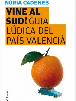 Vine al sud! (catalan edition)