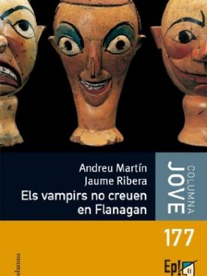 Els vampirs no creuen en flanagans (biblioteca flanagan (columna)) (catalan edition)