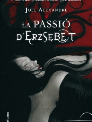 La passió d'erzsebet
