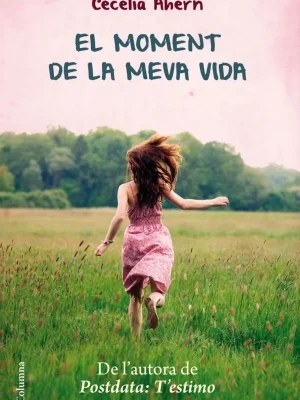 9788466415330_el-moment-de-la-meva-vida_front-1.webp El moment de la meva vida