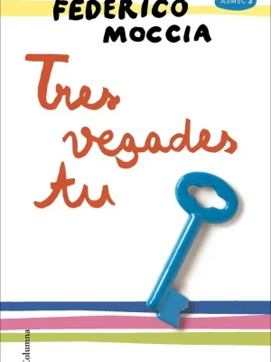 9788466422055_tres-vegades-tu_front-1.webp Tres vegades tu