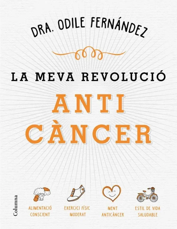 9788466422079_la-meva-revolucio-anticancer_front-1.webp La meva revolució anticàncer