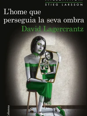 L'home que perseguia la seva ombra