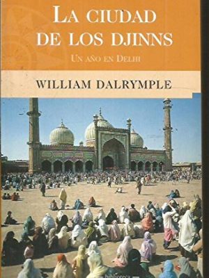 La cuidad de los djinns (spanish edition)